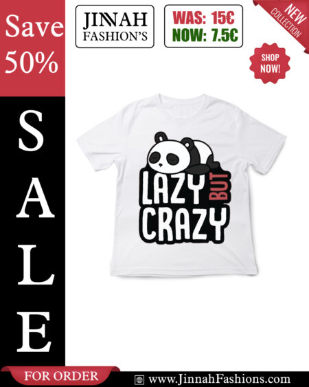 Lazy but Crazy T-Shirt